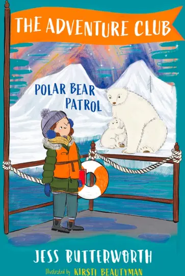 Jess Butterworth - Polar Bear Patrol обложка книги