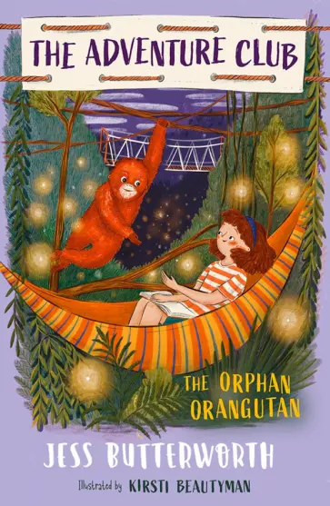Jess Butterworth - The Orphan Orangutan обложка книги