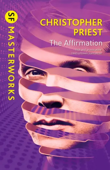 Christopher Priest - The Affirmation Christopher Priest - The Affirmation обложка книги
