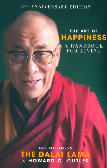 Dalai, Катлер - The Art of Happiness Dalai, Катлер - The Art of Happiness обложка книги