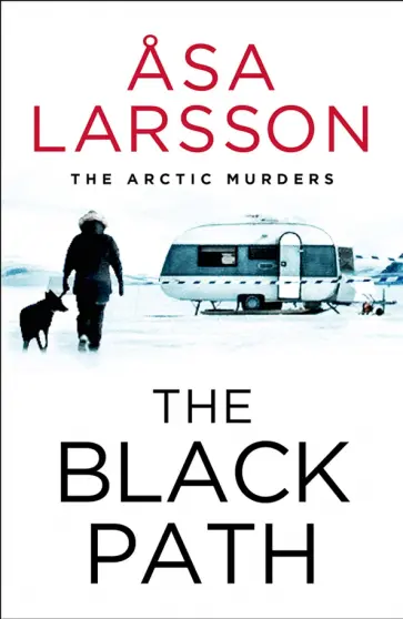 Asa Larsson - The Black Path обложка книги