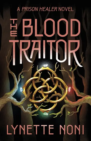 Lynette Noni - The Blood Traitor обложка книги