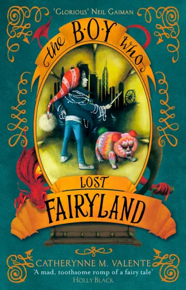 Catherynne Valente - The Boy Who Lost Fairyland Catherynne Valente - The Boy Who Lost Fairyland обложка книги