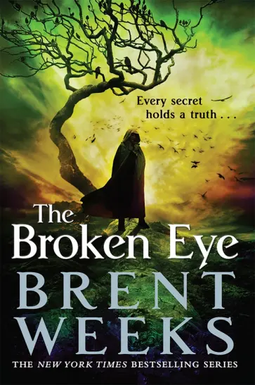 Brent Weeks - The Broken Eye Brent Weeks - The Broken Eye обложка книги