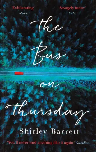 Shirley Barrett - The Bus on Thursday Shirley Barrett - The Bus on Thursday обложка книги