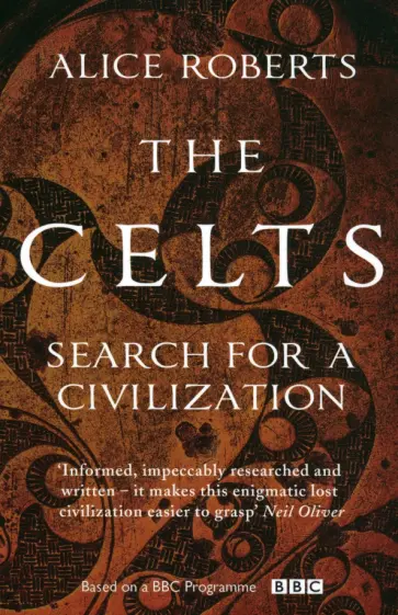 Alice Roberts - The Celts обложка книги