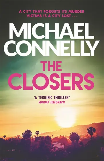 Michael Connelly - The Closers обложка книги