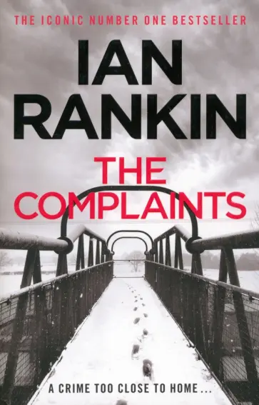 Ian Rankin - The Complaints Ian Rankin - The Complaints обложка книги