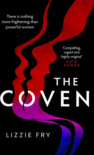 Lizzie Fry - The Coven Lizzie Fry - The Coven обложка книги