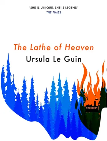 Le Guin Ursula K. - The Lathe of Heaven обложка книги