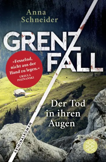 Anna Schneider - Grenzfall. Der Tod in ihren Augen обложка книги
