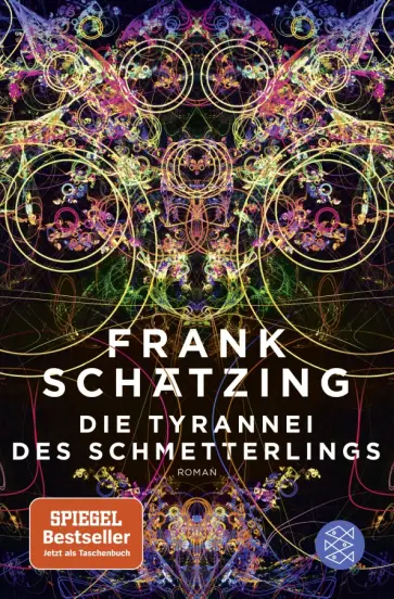 Frank Schatzing - Die Tyrannei des Schmetterlings обложка книги