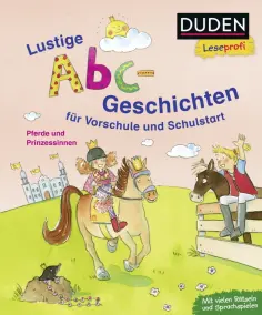 Dagmar Binder - Lustige Abc-Geschichten für Vorschule und Schulstart. Pferde und Prinzessinnen обложка книги