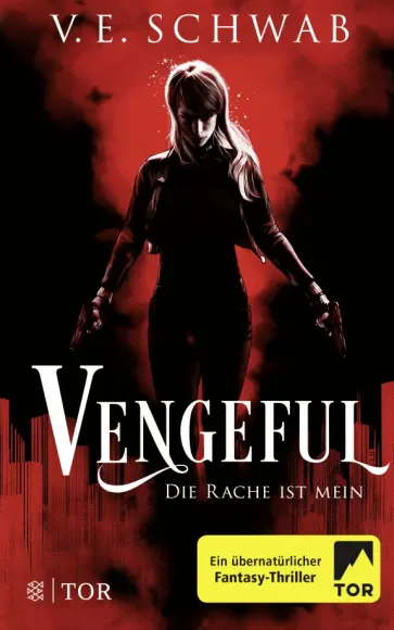 V. Schwab - Vengeful. Die Rache ist mein V. Schwab - Vengeful. Die Rache ist mein обложка книги