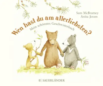 Sam McBratney - Wen hast du am allerliebsten? Sam McBratney - Wen hast du am allerliebsten? обложка книги