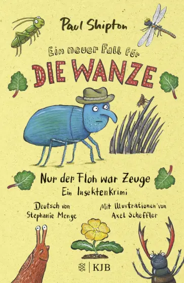 Paul Shipton - Ein neuer Fall für die Wanze. Nur der Floh war Zeuge Paul Shipton - Ein neuer Fall für die Wanze. Nur der Floh war Zeuge обложка книги