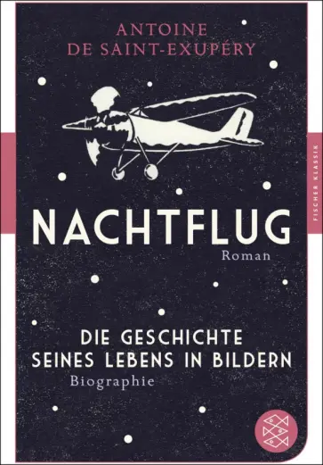Antoine Saint-Exupery - Nachtflug. Die Geschichte seines Lebens in Bildern Antoine Saint-Exupery - Nachtflug. Die Geschichte seines Lebens in Bildern обложка книги