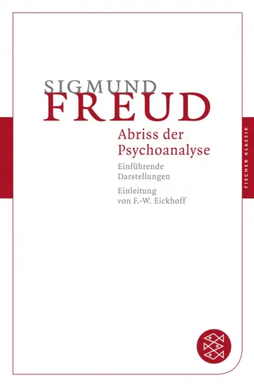 Sigmund Freud - Abriß der Psychoanalyse. Einführende Darstellungen обложка книги