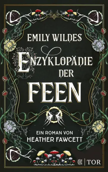 Heather Fawcett - Emily Wildes Enzyklopadie der Feen обложка книги