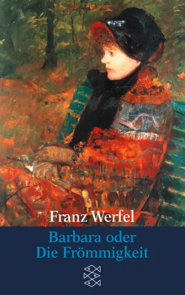 Franz Werfel - Barbara oder Die Frömmigkeit Franz Werfel - Barbara oder Die Frömmigkeit обложка книги