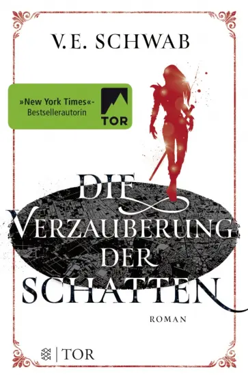 V. Schwab - Die Verzauberung der Schatten V. Schwab - Die Verzauberung der Schatten обложка книги