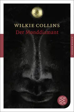 Wilkie Collins - Der Monddiamant обложка книги
