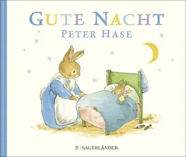 Beatrix Potter - Gute Nacht Peter Hase Beatrix Potter - Gute Nacht Peter Hase обложка книги