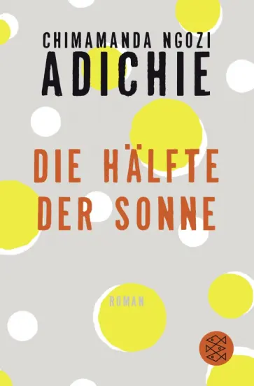 Chimamanda Adichie - Die Hälfte der Sonne обложка книги