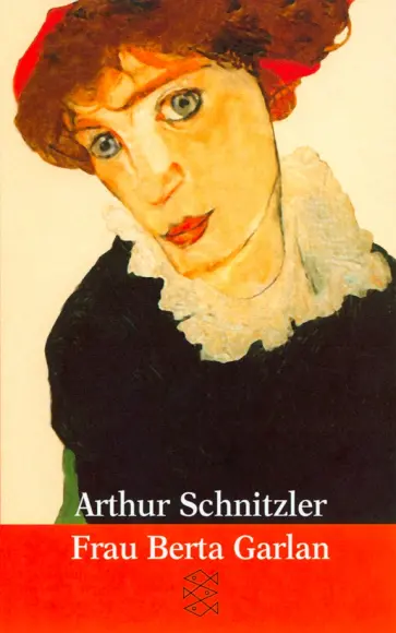 Arthur Schnitzler - Frau Berta Garlan. Erzahlungen 1899-1900 обложка книги