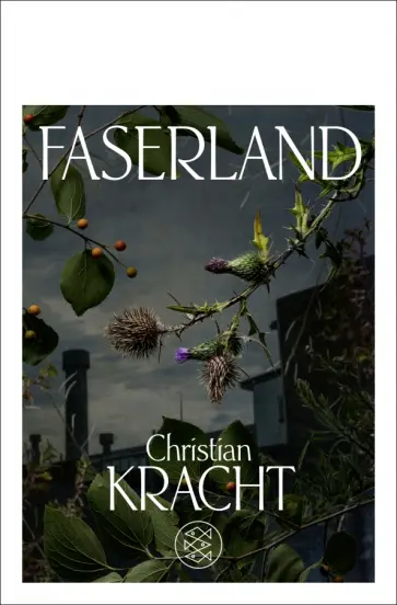 Christian Kracht - Faserland обложка книги