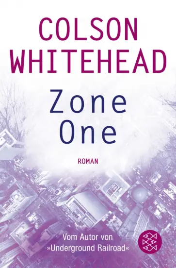 Colson Whitehead - Zone One Colson Whitehead - Zone One обложка книги