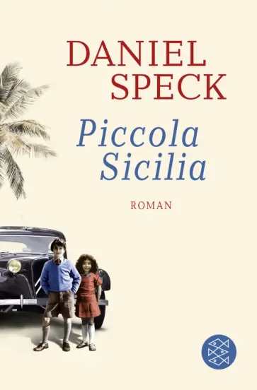 Daniel Speck - Piccola Sicilia Daniel Speck - Piccola Sicilia обложка книги