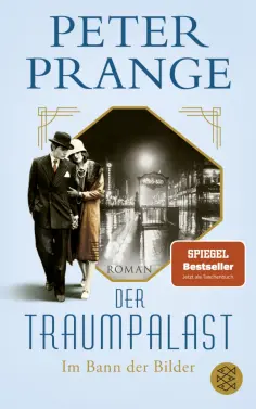 Peter Prange - Der Traumpalast. Im Bann der Bilder обложка книги