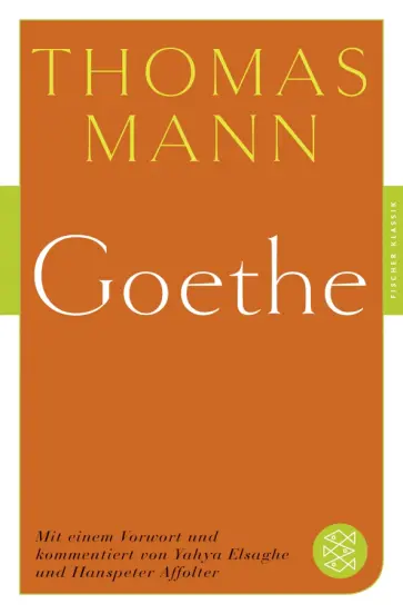 Thomas Mann - Goethe обложка книги