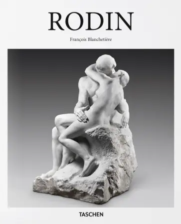 Francois Blanchetiere - Rodin обложка книги