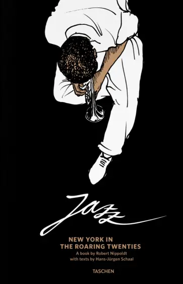 Nippoldt, Schaal - Jazz. New York in the Roaring Twenties обложка книги
