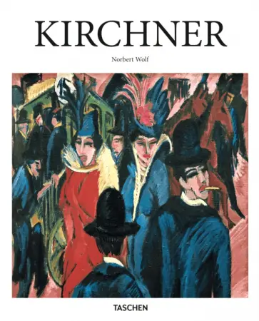 Norbert Wolf - Kirchner Norbert Wolf - Kirchner обложка книги