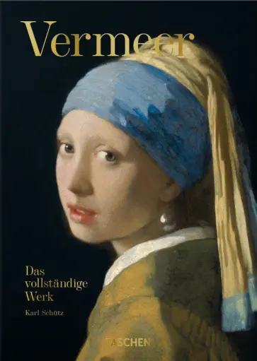 Karl Schutz - Vermeer. Das vollständige Werk обложка книги