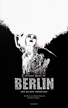 Nippoldt, Pofalla - Es wird Nacht im Berlin der Wilden Zwanziger обложка книги