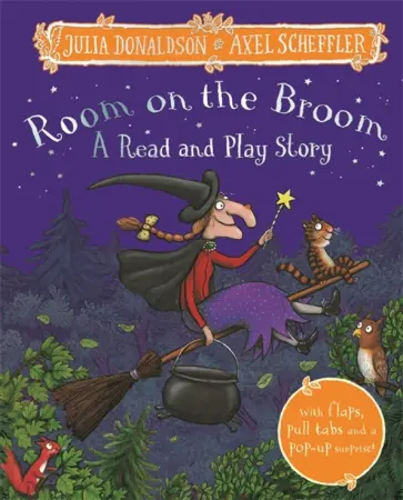 Julia Donaldson - Room on the Broom. A Read and Play Story Julia Donaldson - Room on the Broom. A Read and Play Story обложка книги