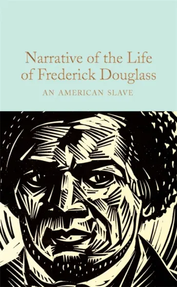 Frederick Douglass - Narrative of the Life of Frederick Douglass Frederick Douglass - Narrative of the Life of Frederick Douglass обложка книги