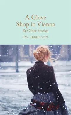 Обложка книги A Glove Shop in Vienna and Other Stories, Ibbotson Eva