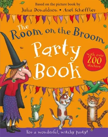 Julia Donaldson - The Room on the Broom Party Book Julia Donaldson - The Room on the Broom Party Book обложка книги