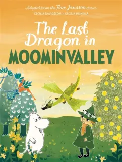 Обложка книги The Last Dragon in Moominvalley, Jansson Tove