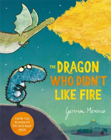 Gemma Merino - The Dragon Who Didn`t Like Fire обложка книги