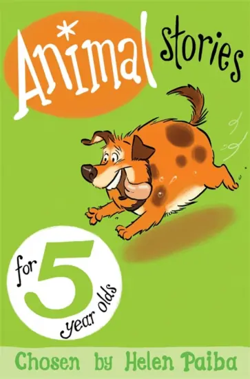 Paiba, Rayner - Animal Stories for 5 Year Olds Paiba, Rayner - Animal Stories for 5 Year Olds обложка книги
