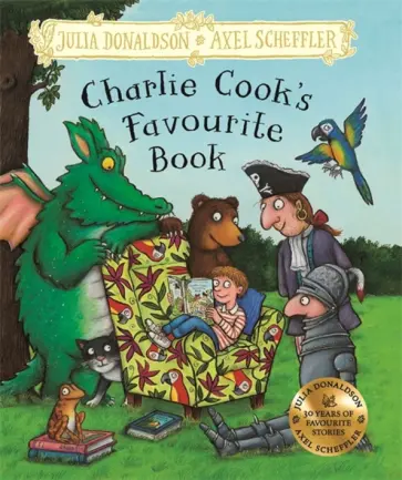 Julia Donaldson - Charlie Cook`s Favourite Book Julia Donaldson - Charlie Cook`s Favourite Book обложка книги