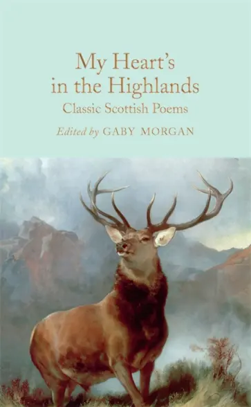 My Heart's in the Highlands My Heart's in the Highlands обложка книги