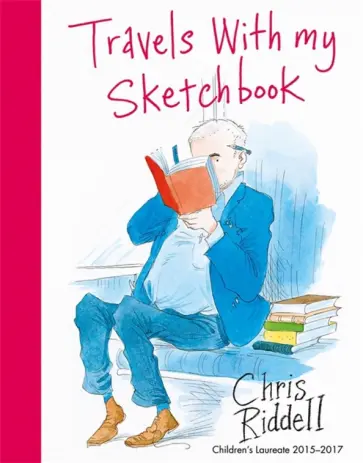 Chris Riddell - Travels with my Sketchbook обложка книги