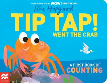 Tim Hopgood - Tip Tap Went the Crab Tim Hopgood - Tip Tap Went the Crab обложка книги